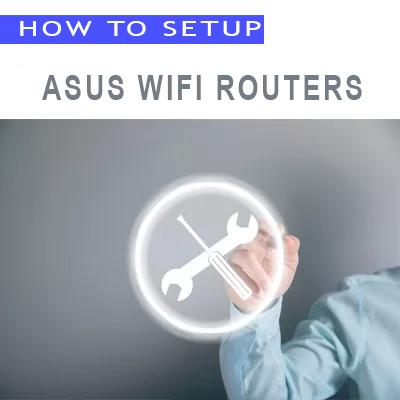 how to setup asus wifi routers